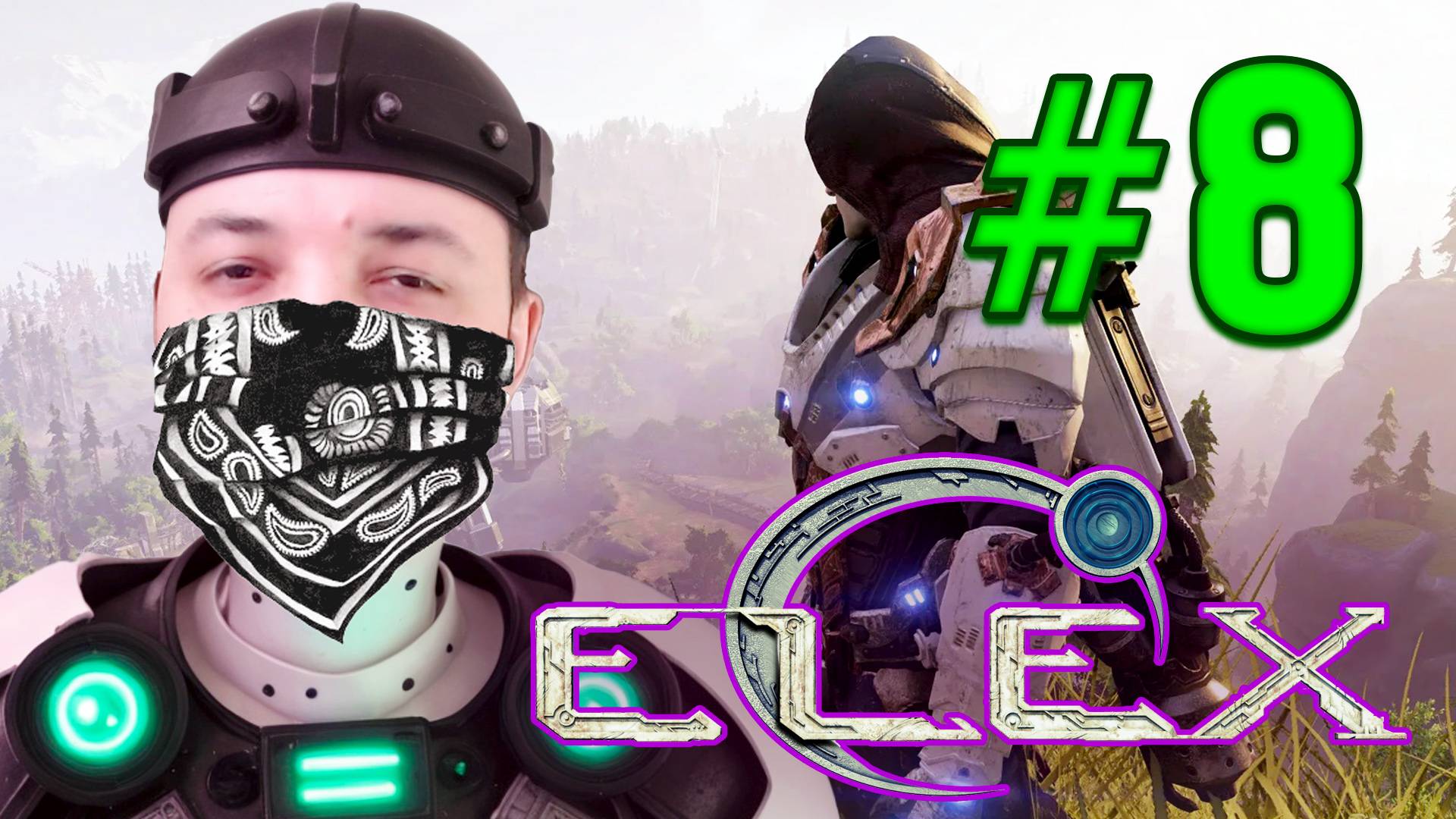 ELEX: ДОБИВАЕМ КВЕСТЫ ИЗГОЕВ #8