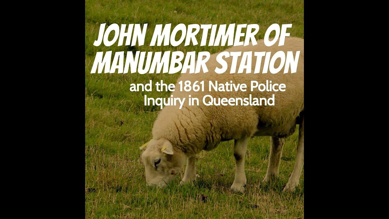 John Mortimer Of Manumbar Station