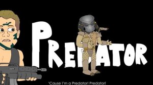 ♪ PREDATOR THE MUSICAL - Animated Parody