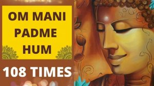 ⦿ ОМ МАНИ ПАДМЕ ХУМ ॐ Авалокитешвара Мантра 108 раз