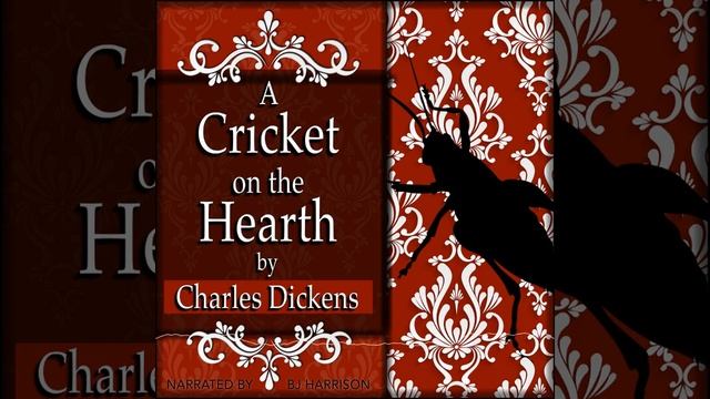 A Cricket on the Hearth Part 2 of 3, by Charles Dickens, Ep. 762 of The Classic Tales Podcast смотреть онлайн