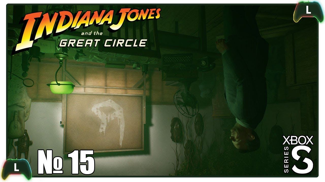 |15| Indiana Jones and the Great Circle |Xbox SS| Вверх ногами