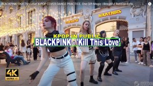[KPOP IN PUBLIC _ ONE TAKE] BLACKPINK - Kill This Love _ DANCE COVER _ PRISCILLA