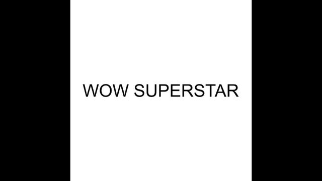 Shadow X TwoReasonTwo - Wow Superstar (TRT Prod.)