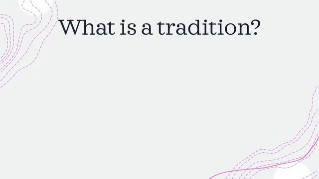 Traditions And Culture