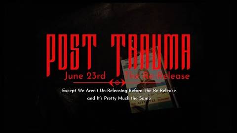 Post Trauma - Повторный релиз