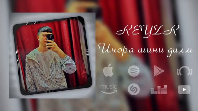 REYZR - ИЧОРА ШИНИ ДИЛМ 🎧 Бар бдат гуё дастойнияй