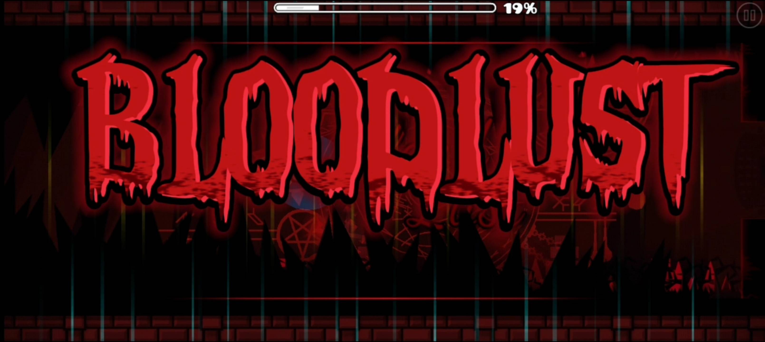 BLOODLUST как настоящий