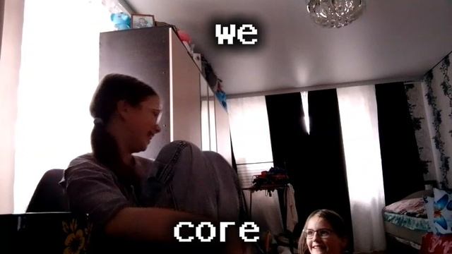 We Core: