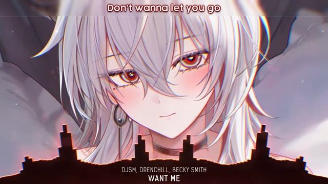 Nightcore - Want Me (Lyrics) смотреть онлайн