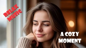 DJ Polkovnik - A cozy moment (Уютный момент). Спокойная музыка для души. Новинки 2025 года. ТОП 10