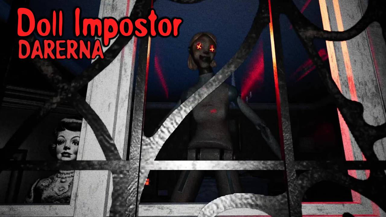 Doll Impostor / КУКЛА ОЖИЛА!