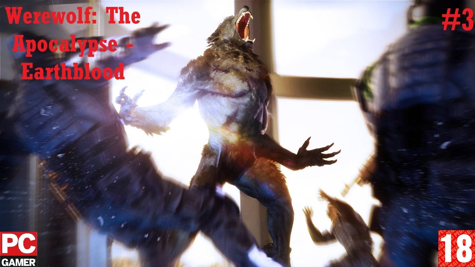 Werewolf The Apocalypse - Earthblood (2022) (PC) - Прохождение #3. (без комментариев) на Русском. смотреть онлайн