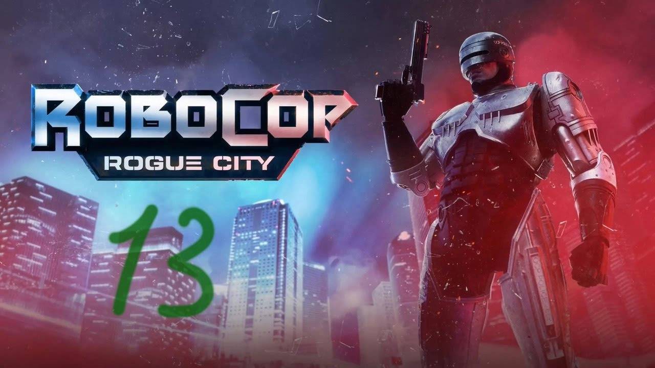 Прохождение RoboCop: Rogue City #13 (Полицейский участок)