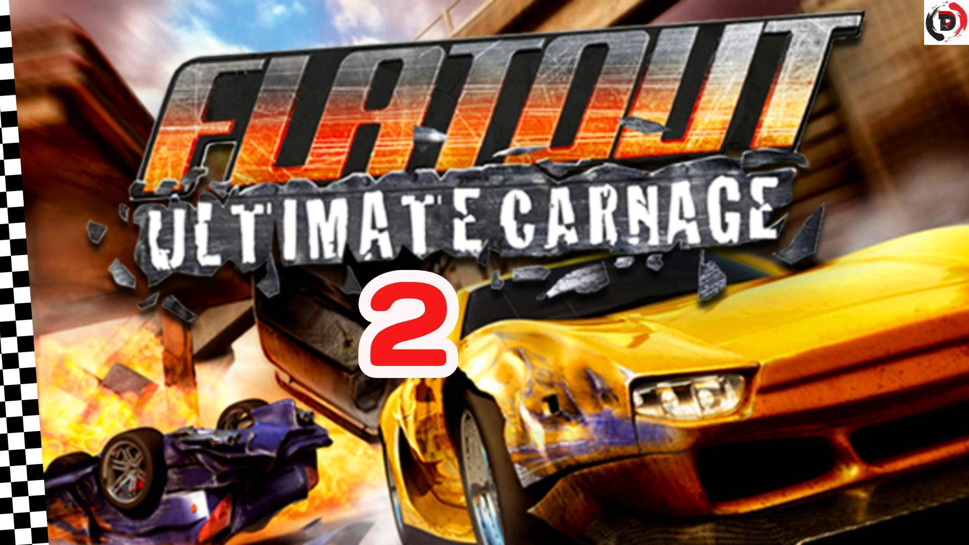 Прохождение FlatOut: Ultimate Carnage #2 ПРОБУЕМ СЛЕДУЮЩИЙ КЛАСС смотреть онлайн