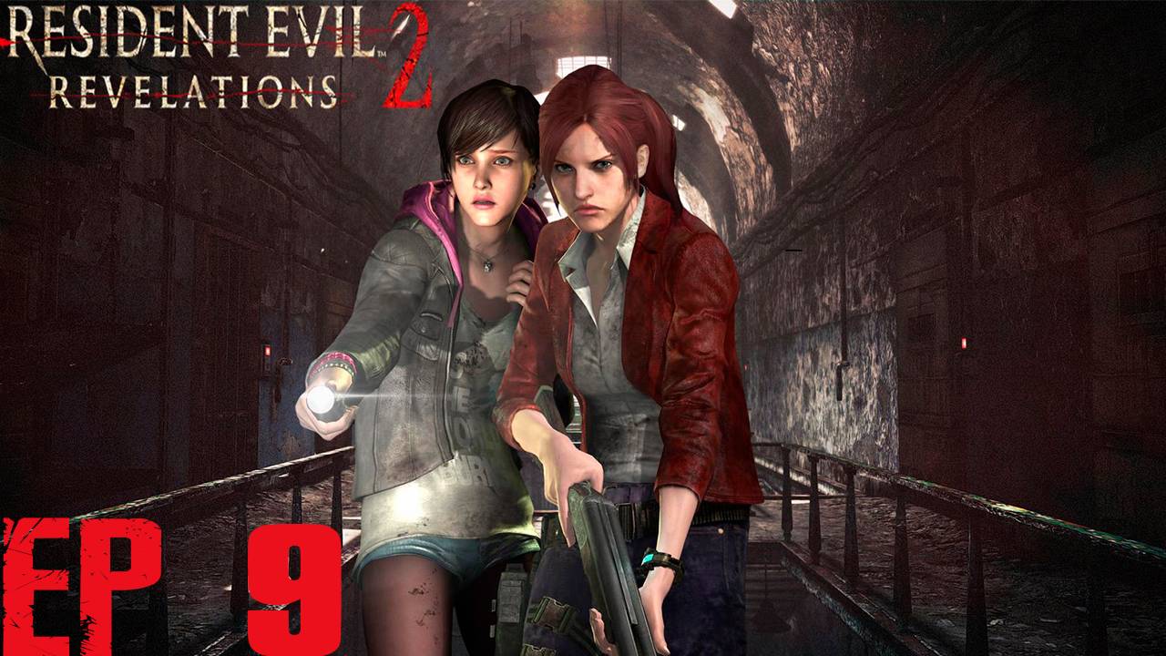 Прохождение игры - Resident Evil Revelations 2 (без комментариев)