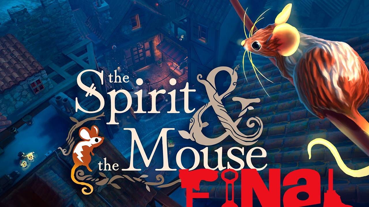 Прохождение игры - The Spirit and the Mouse (без комментариев)