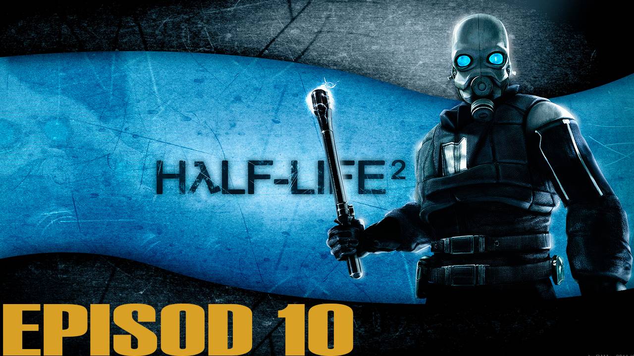 Прохождение игры - Half Life 2 (Без комментариев)
