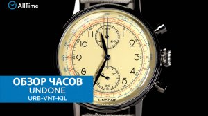 Обзор часов UNDONE URB-VNT-KIL с хронографом. Наручные часы. AllTime