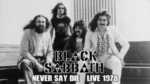 Black Sabbath 🇬🇧 (c Оззи Осборном) - Концерт 1978 год, тур альбома "Never Say Die!"