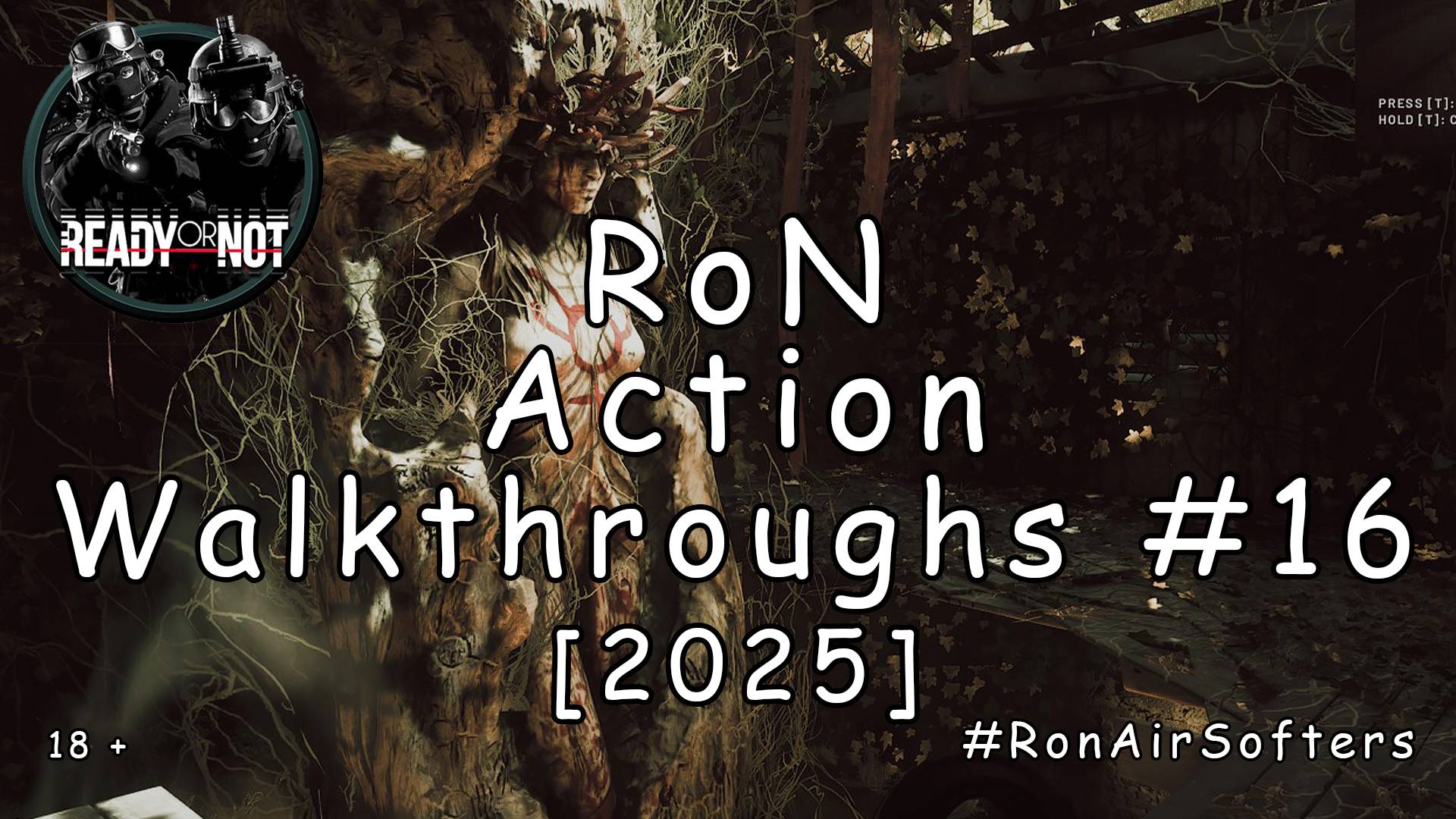 Ready or Not - Прохождение #16 - Carriers Of The Vine [2025]