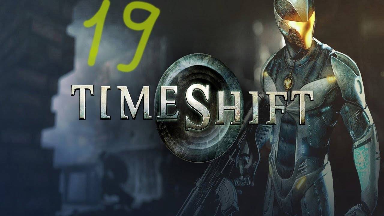Прохождение TimeShift #19 (Проезд)
