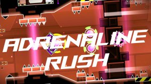 ADRENALINE RUSH (by Gonixel)