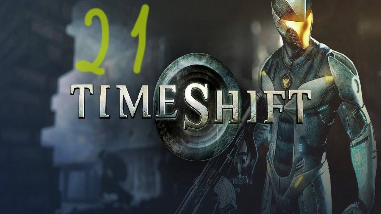 Прохождение TimeShift #21 (Труба)