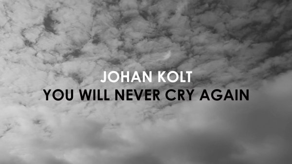 Johan Kolt  - Never Cry Again (Official Lyrics Video)#рок #альтернатива #счастье #motivation #lyrics