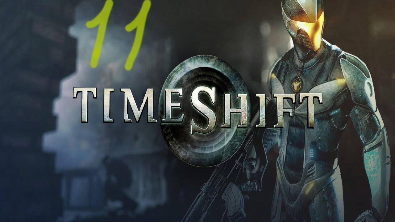 Прохождение TimeShift #11 (Освобождение)