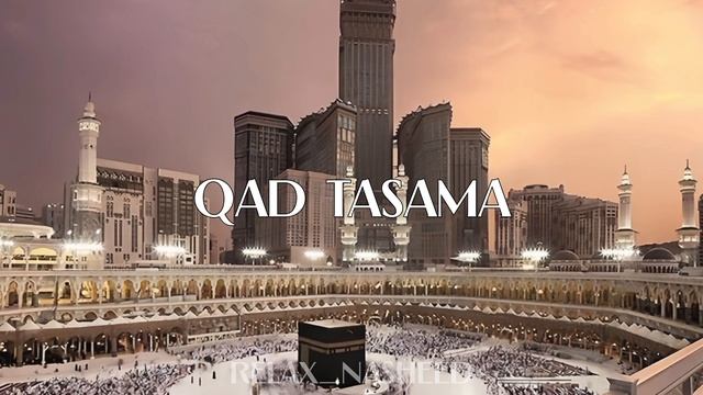 QAD TASAMA nasheed | Мощный нашид | Исламский нашид смотреть онлайн