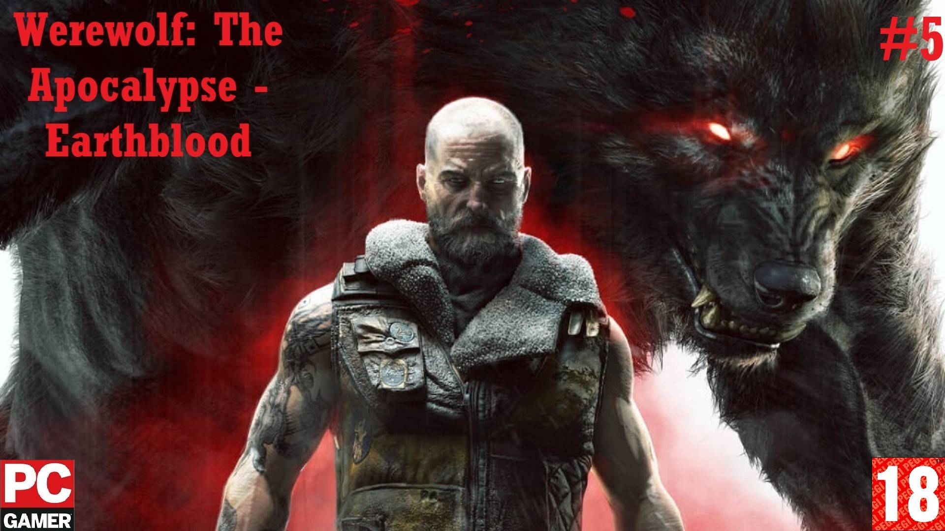 Werewolf The Apocalypse - Earthblood (2022) (PC) - Прохождение #5. (без комментариев) на Русском. смотреть онлайн