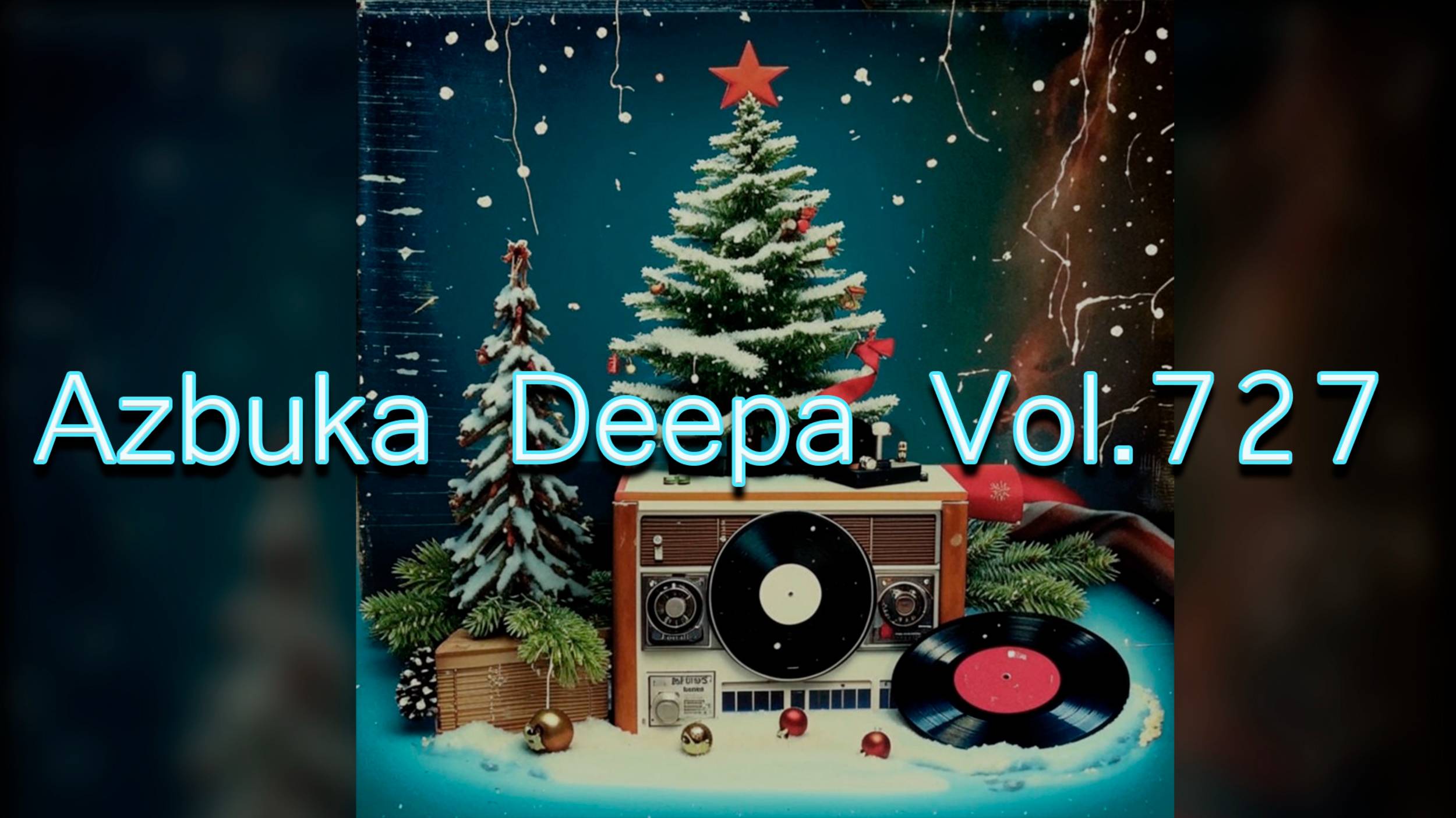 Azbuka Deepa Vol. 727 - Старый Новый Год (Бар Тайн) 13.01.2025
