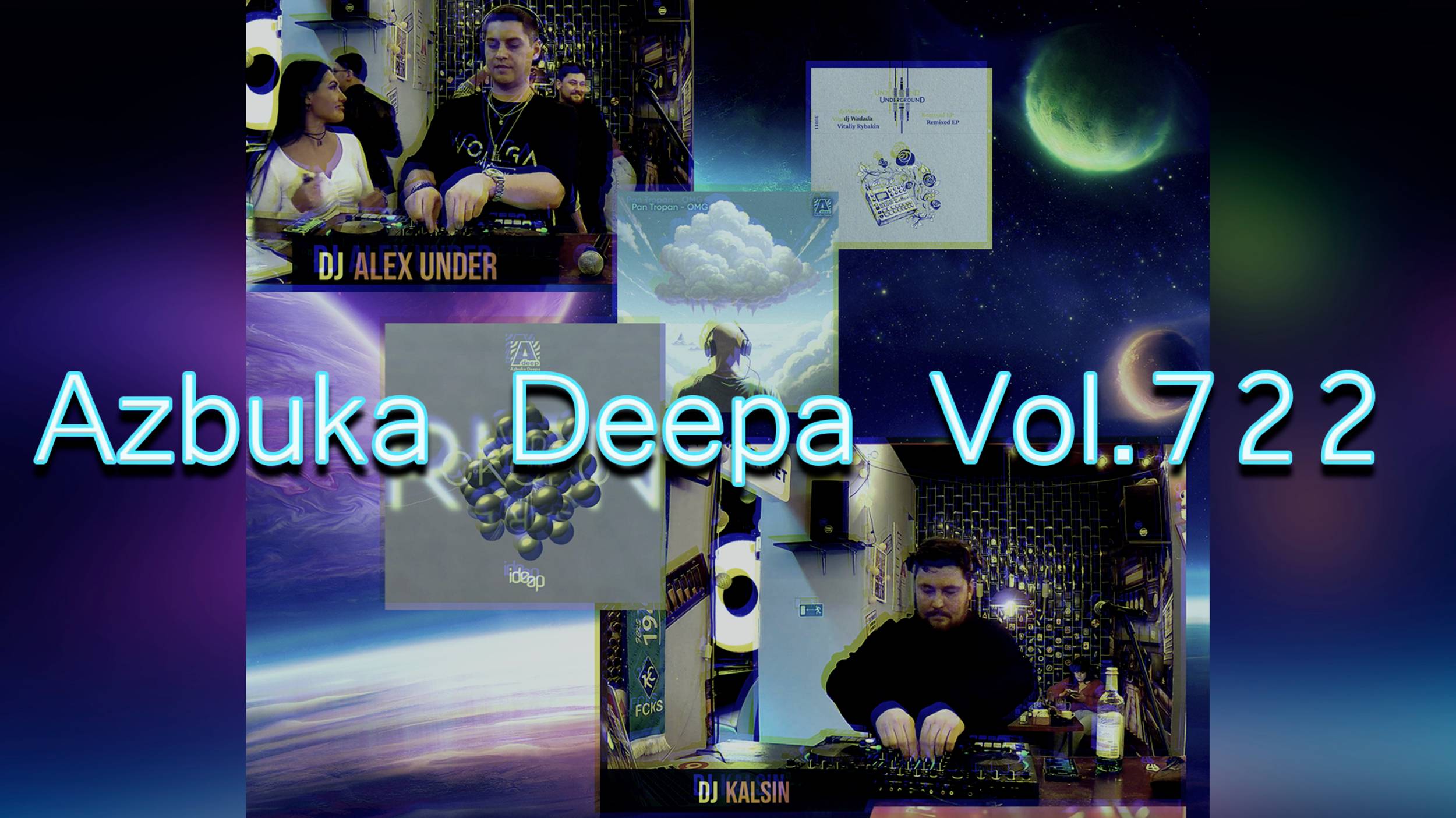 Azbuka Deepa Vol.722 - Alex Under, Kalsin, Malafeev (Indie Dance_Organic) 18.11.2024