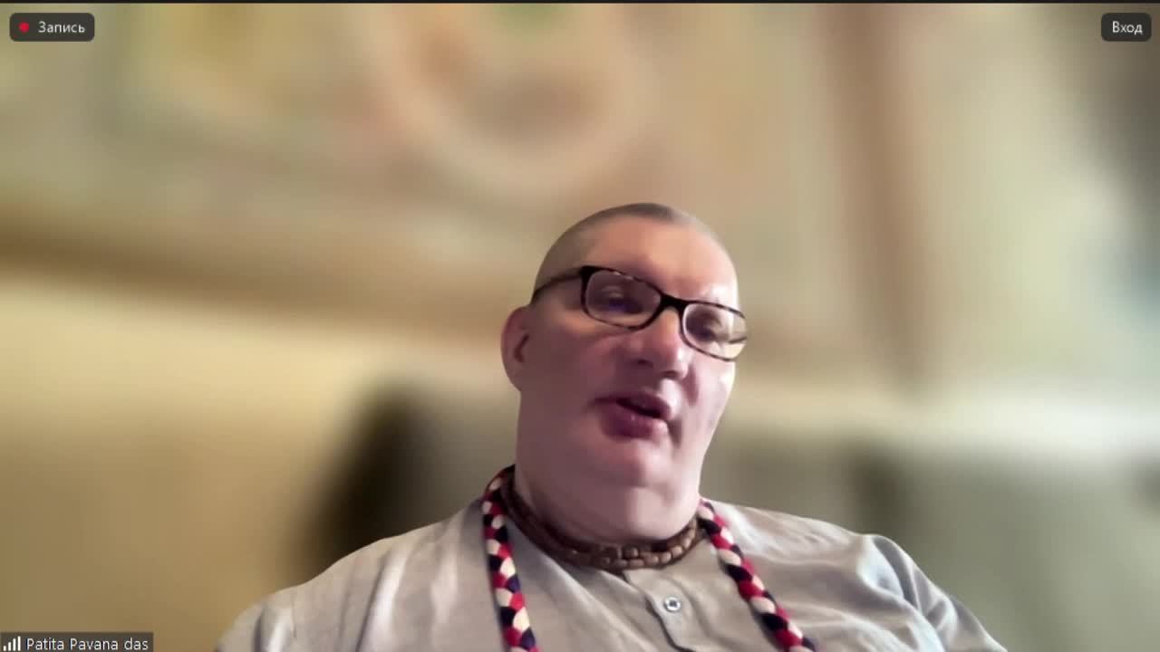 Е.М. Патита Павана дас. Шримад Бхагаватам, 4.8.59-61, Бхагавад-гита, 13.14