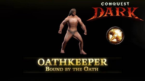 "ВЕРНЫЙ КЛЯТВЕ" В ДЕЛЕ - Conquest Dark #2