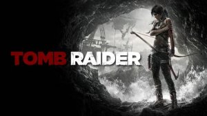 Tomb Raider - Game of The Year Edition\Прохождение#1