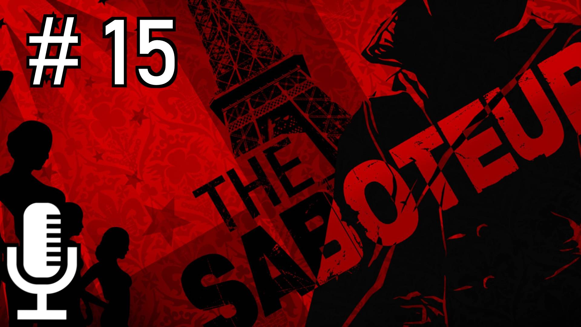 🔊The Saboteur▶Прохождение 15