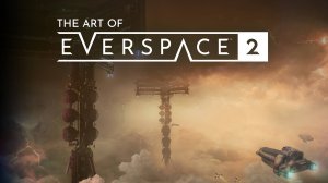 Открываем тайны космоса #1 \ EVERSPACE™ 2