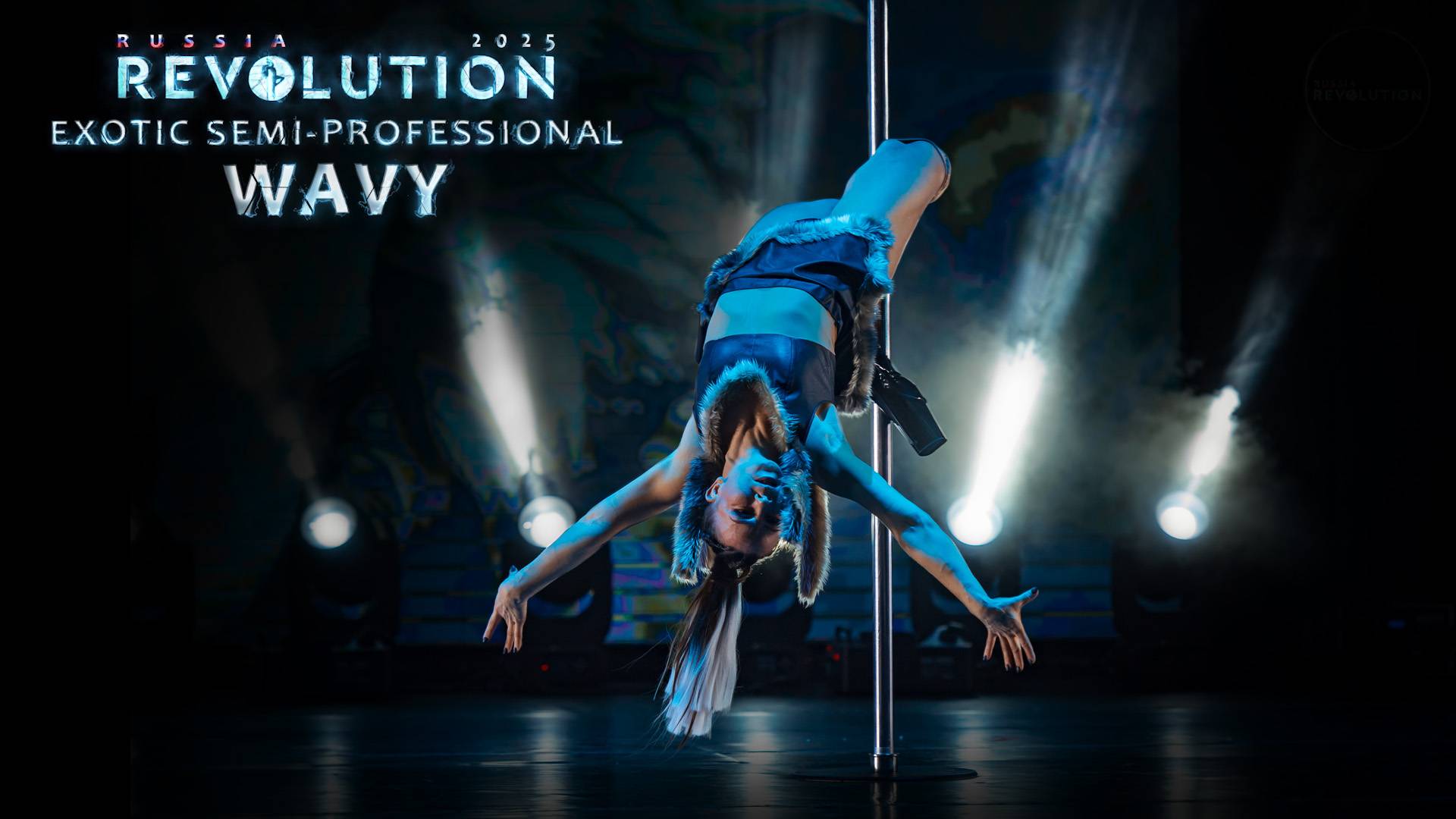 REVOLUTION 2025. RUSSIA | EXOTIC SEMI-PROFESSIONAL - Wavy