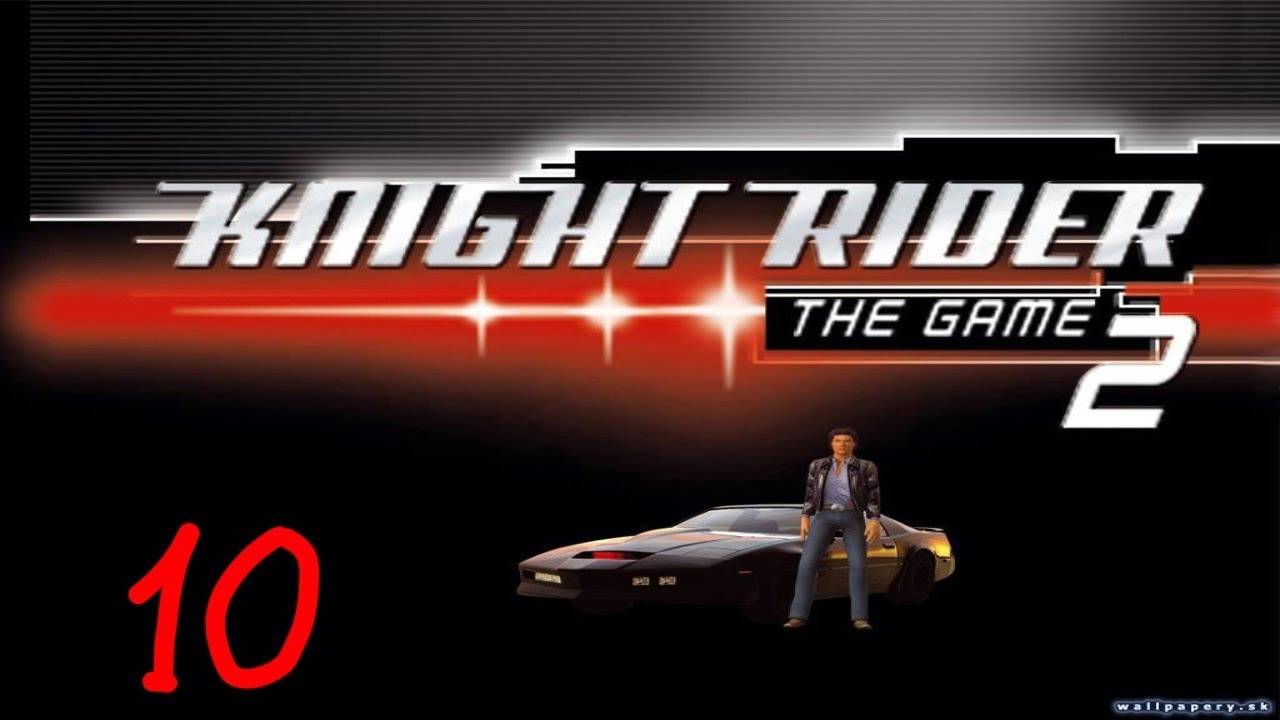 Прохождение Knight Rider 2 #10 (Запуск ракеты)