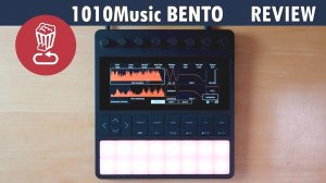 1010Music Bento: Review and Tutorial