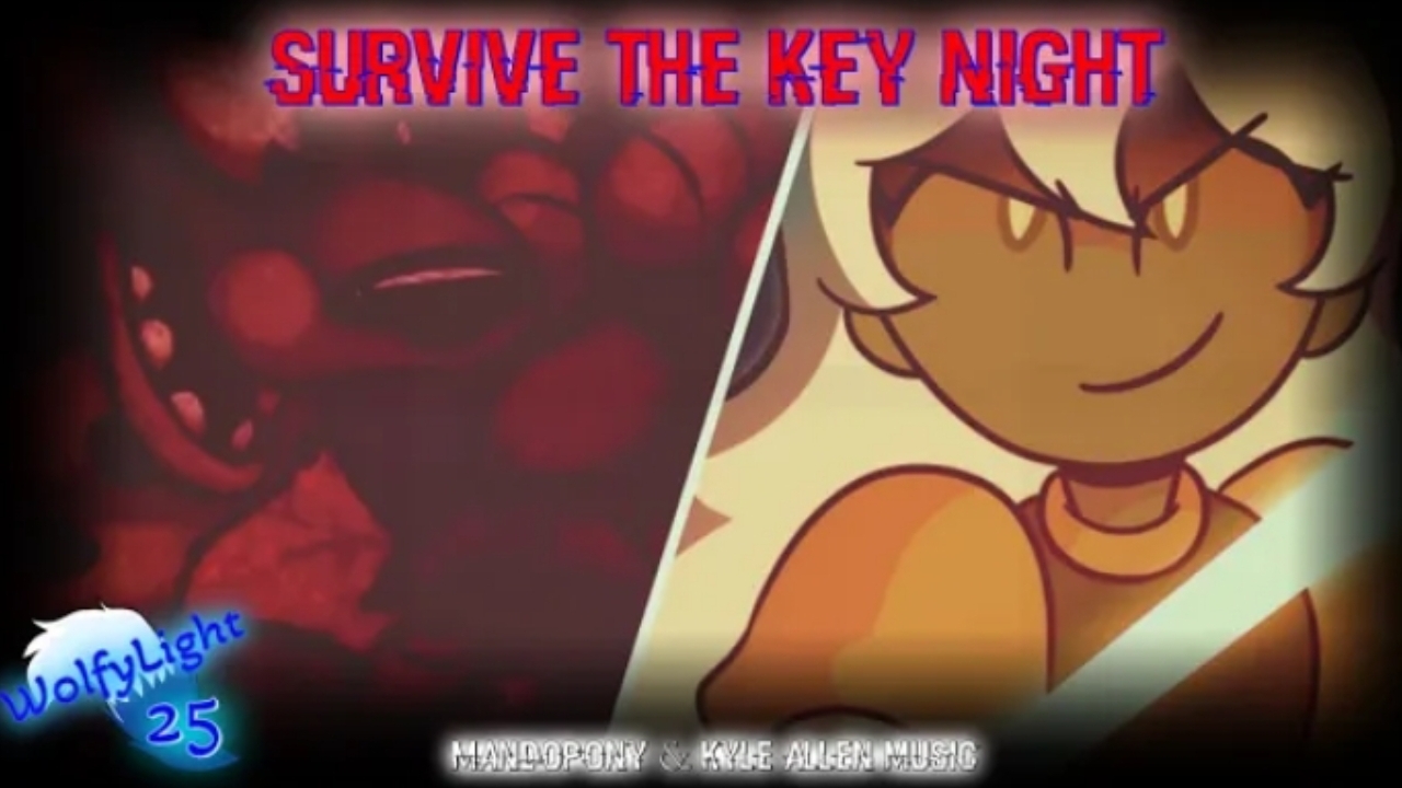 Survive Your Key Night | MandoPony X Kyle Allen Music | W0lfyLight25 or W0lfyStars25
