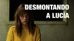 Разборка Люсии (2024) / Разоблачить Люсию / Desmontando a Lucía
