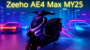 Zeeho AE4 MAX My25