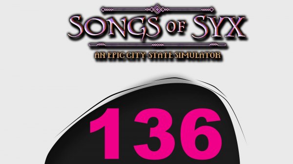 Songs of Syx №136 Последние шаги