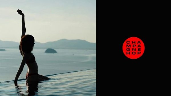 CHILLOUT SESSION | Champagne Hop