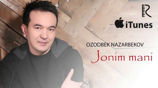 Ozodbek Nazarbekov - Jonim manim | Озодбек Назарбеков - Жоним мани (music version) смотреть онлайн