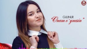 Gulinur - Onam o'ynasin | Гулинур - Онам ойнасин ( MUSIC VERSION )