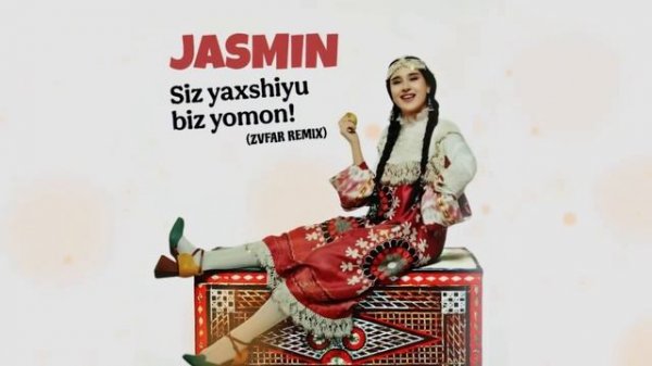 Jasmin - biz yaxshiyu siz yomon (ZVFAR remix) / Жасмин - биз яхшию сиз ёмон (Z